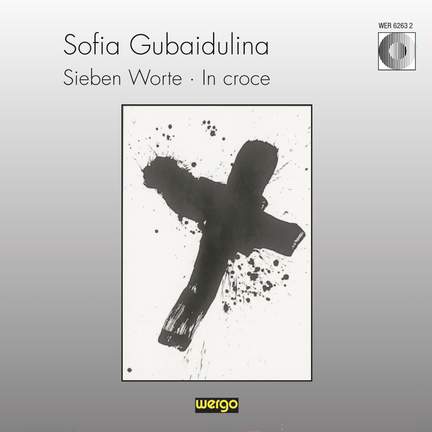 Gubaidulina:sieben Worte