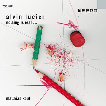 Lucier:nothing is Real