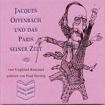 Offenbach:paris Seiner Zeit