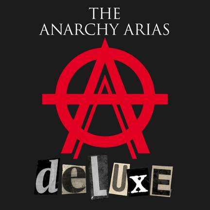 The Anarchy Arias