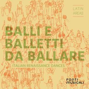 Balli e Balletti da Ballare: Italian Renaissance Dances