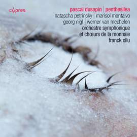 Dusapin: Penthesilea