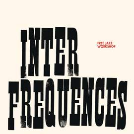 Inter fréquences (50ème anniversaire, Vol. 1)