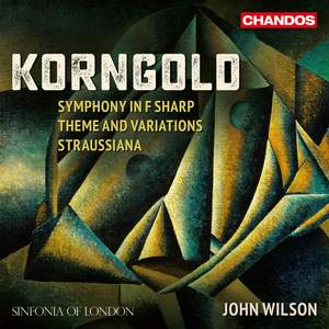 Korngold: Symphony in F sharp, Theme and Variations & Straussiana Product Image
