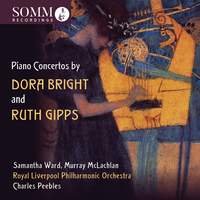 Dora Bright & Ruth Gipps: Piano Concertos