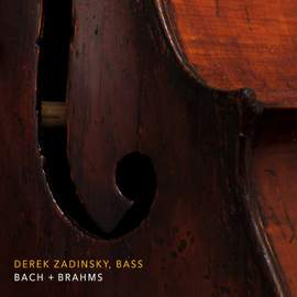 Bach & Brahms: Works for Cello (Performed on Double Bass)
