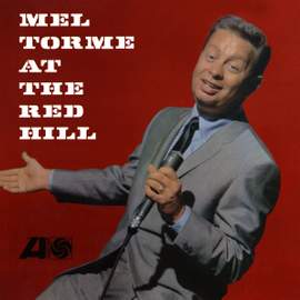 Mel Tormé at the Red Hill (Live)