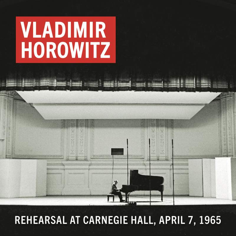Vladimir Horowitz: Carnegie Hall Concert, May 9, 1965 'An Historic