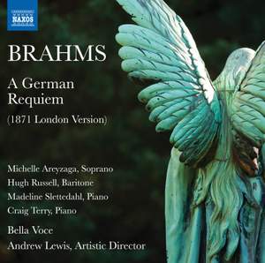Brahms: A German Requiem (1871 London Version)