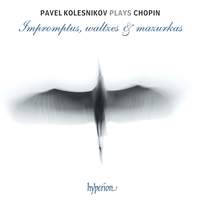 Chopin: Impromptus, waltzes & mazurkas