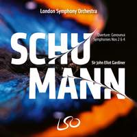 Schumann: Symphonies Nos. 2 & 4; Genoveva Overture
