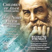 Mason Bates: Children of Adam & Vaughan Williams: Dona Nobis Pacem