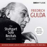 Friedrich Gulda: The Stuttgart Solo Recitals - 1966-1979