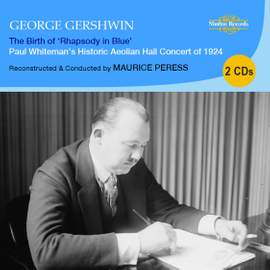 Gershwin: The Birth of 'Rhapsody in Blue'