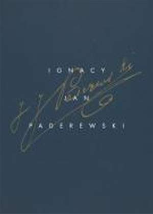 Ignacy Jan Paderewski: Complete Works Vol. 4