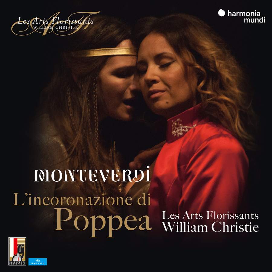 Monteverdi: L'incoronazione di Poppea - Harmonia Mundi