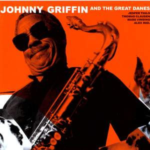 Johnny Griffin And The Great Danes