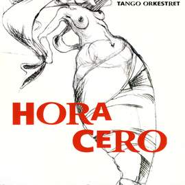 Hora Cero: Music By Astor Piazzolla