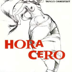 Hora Cero: Music By Astor Piazzolla