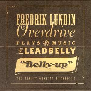 Belly-Up (Plays The Music Of Leadbelly)