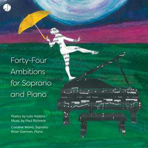 Forty-four Ambitions for Soprano and Piano
