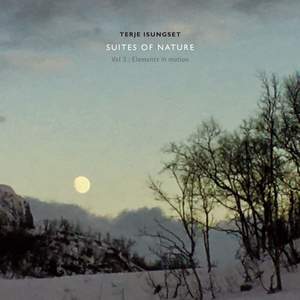 Suites of Nature, Vol.3 - Elements in Motion
