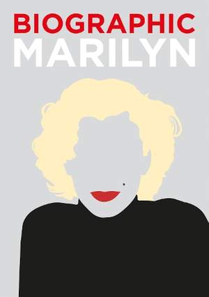 Biographic: Marilyn: Great Lives in Graphic Form