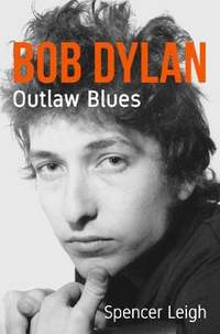 Bob Dylan: Outlaw Blues