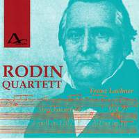 Franz Lachner: String Quartets Vol.2: Op.120 & 76