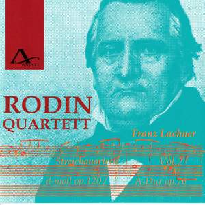 Franz Lachner: String Quartets Vol.2: Op.120 & 76