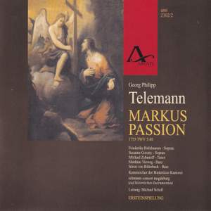 Georg Philipp Telemann: St Marc Passion 1755 Twv 5:40