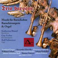 Trio Baroque-Music For Baroque Oboe, Baroque Trumpet & Organ