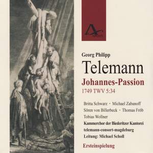 Georg Philipp Telemann: St John Passion Twv 5:34