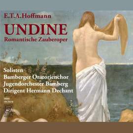 Ernst Theodor Amadeus Hoffmann: Undine