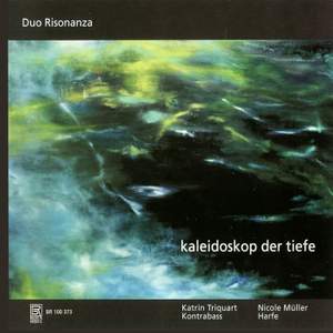 Kaleidoskop der Tiefe - Works For Harp & Double Bass