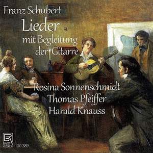 Franz Schubert: Songs, Accompagnied By Guitar