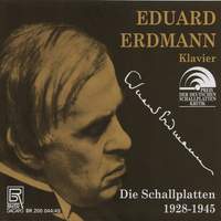 Eduard Erdmann - the Lp Recordings 1928-1945