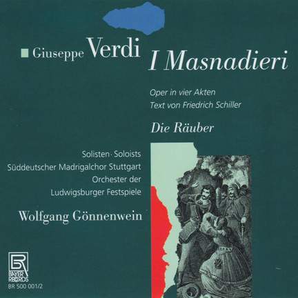 Verdi/Giuseppe: I Masnadieri