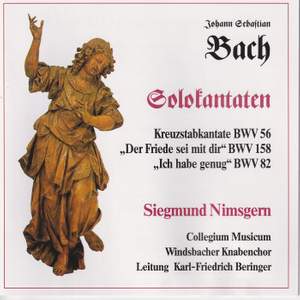 Johann Sebastian Bach: Solo Cantatas Bwv 56/158/82
