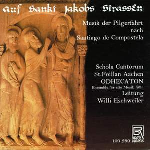 Music of the Pilgrimage To Santiago de Compostela