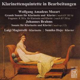 Mozart/Brahms: Clarinet Quintets Arranged For Clarinet & Piano