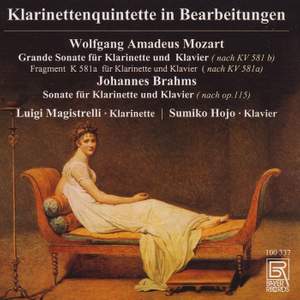 Mozart/Brahms: Clarinet Quintets Arranged For Clarinet & Piano