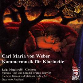 Carl Maria von Weber: Chamber Music For Clarinet