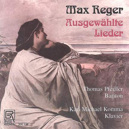 Max Reger: Selected Songs