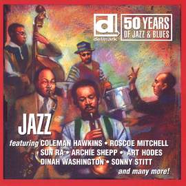 Delmark - 50 Years of Jazz and Blues: Jazz