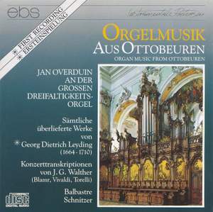 Leiding & Schnitzer: Organ Musik From Ottobeuren