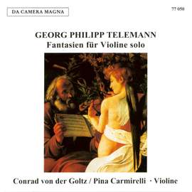 Georg Philipp Telemann: Fantasias For Solo Violin