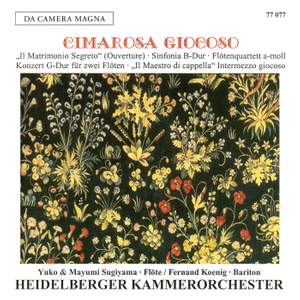 Domenico Cimarosa: Sinfonia/Concerto For 2 Flutes/Maestro Di Capella/Et Al.