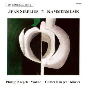 Jean Sibelius: Violin Sonatina Op. 80/Four Pieces For Violin & Piano Op. 78/Three Pieces For Violin & Piano Op.116/Malinconia Op. 20