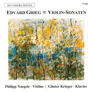 Edvard Grieg: Violin Sonatas Nos. 1 & 2